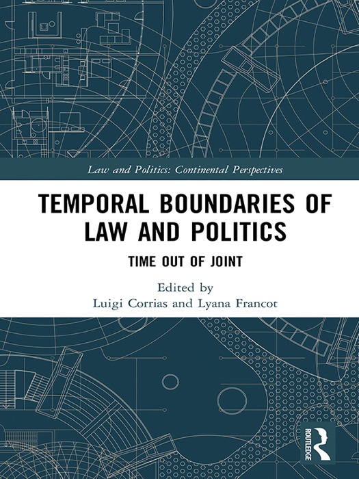 Temporal Boundaries of Law and Politics