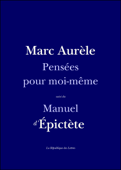 Pensées pour moi-même - Marc Aurèle & Épictète