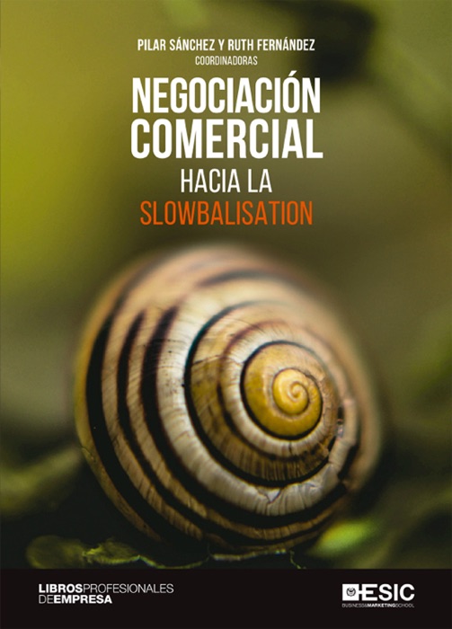 Negociación comercial. Hacia la slowbalisation