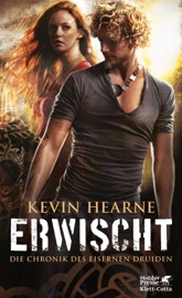 Erwischt - Kevin Hearne by  Kevin Hearne PDF Download