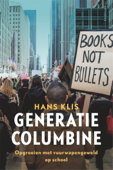 Generatie Columbine - Hans Klis