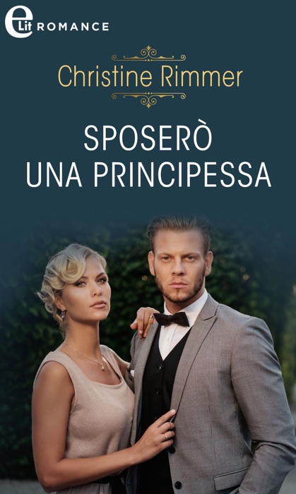 Sposerò una principessa (eLit)