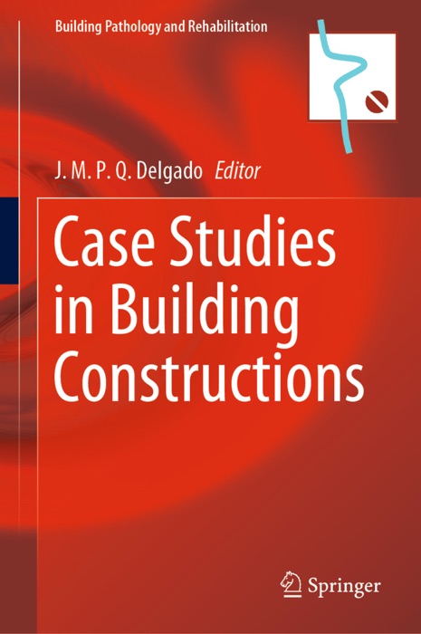 Case Studies in Building Constructions