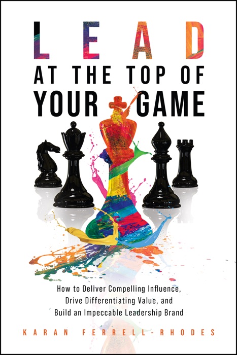 Lead at the Top of Your Game