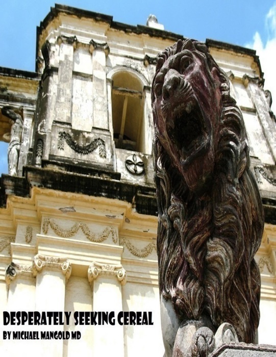 Desperately Seeking Cereal: A Travelogue