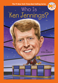 Who Is Ken Jennings? - Kirsten Anderson, Who HQ & Jake Murray