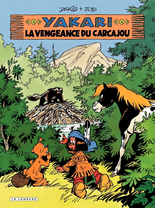 Yakari - tome 26 - La Vengeance du carcajou