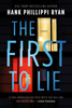 Hank Phillippi Ryan - The First to Lie artwork