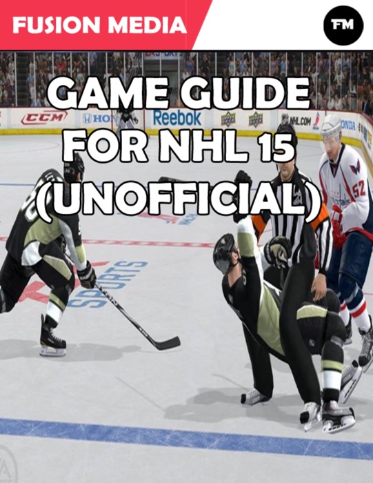 Game Guide for Nhl 15 (Unofficial)