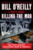 Bill O'Reilly & Martin Dugard - Killing the Mob artwork