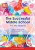 The Successful Middle School - Penny A. Bishop Ed.D. & Lisa M. Harrison Ph.D.