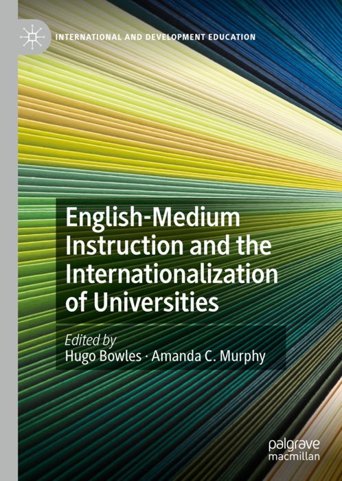 English-Medium Instruction and the Internationalization of Universities