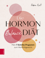 Rebea Kieß - Die Hormon-Balance-Diät artwork