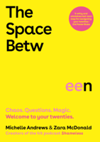 Zara Mcdonald & Michelle Andrews - The Space Between artwork
