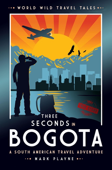 3 Seconds on Bogotá