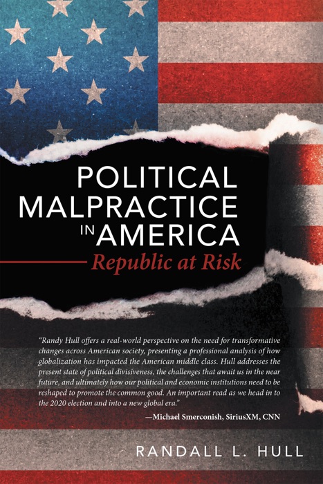 Political Malpractice in America