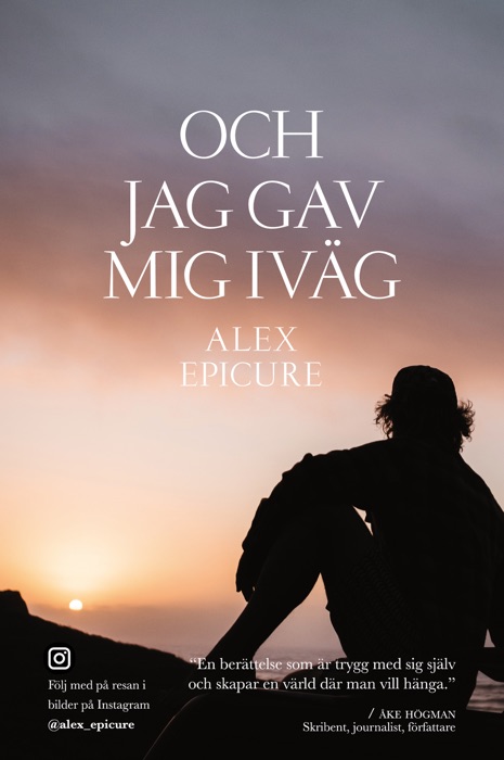 Och jag gav mig ivÀg
