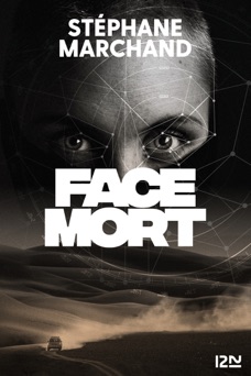 Face Mort - Stéphane Marchand
