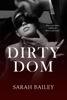 Dirty Dom - Sarah Bailey