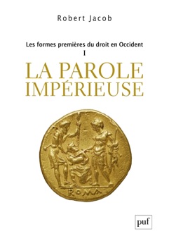 Les formes premières du droit en Occident - Robert Jacob