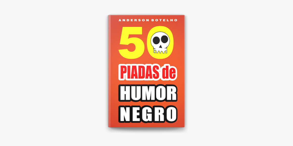 50 Piadas De Humor Negro On Apple Books