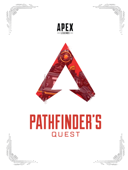 Apex Legends: Pathfinder's Quest (Lore Book) - Respawn Entertainment