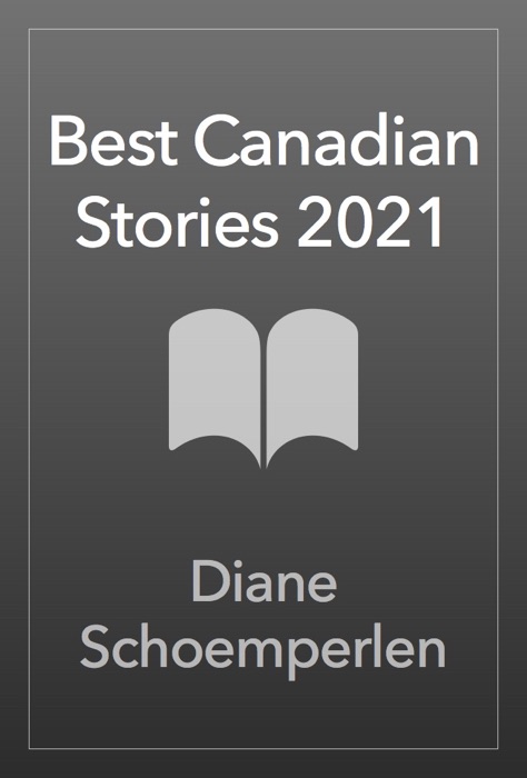 Best Canadian Stories 2021