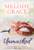 Unmasked - Melody Grace