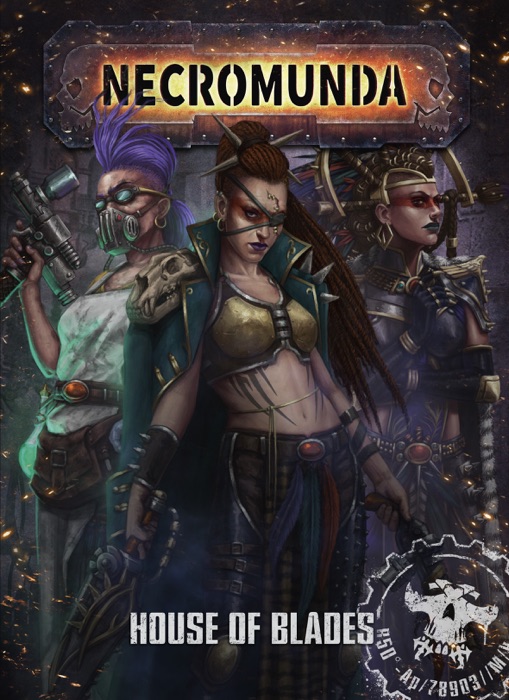 Necromunda: House of Blades