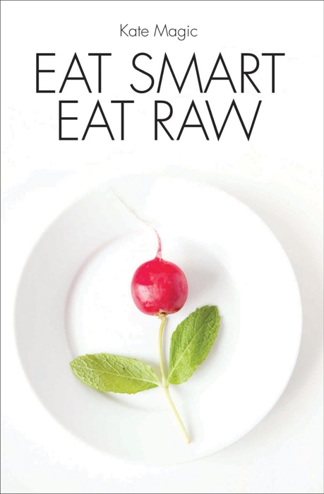 Eat Smart Eat Raw