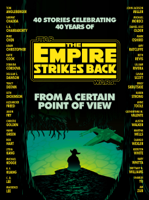 Seth Dickinson, Hank Green, R. F. Kuang, Martha Wells & Kiersten White - From a Certain Point of View: The Empire Strikes Back (Star Wars) artwork