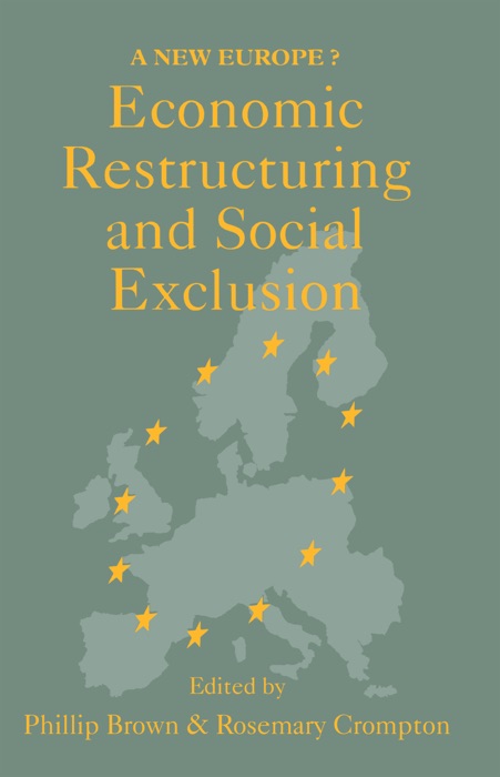 Economic Restructuring And Social Exclusion