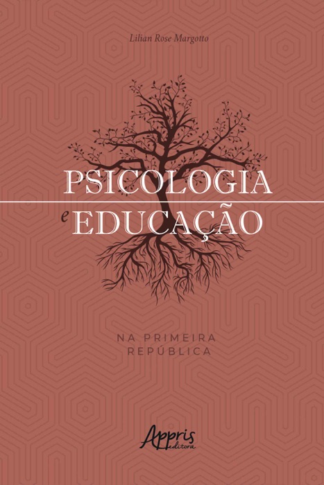 Psicologia e Educação na Primeira República