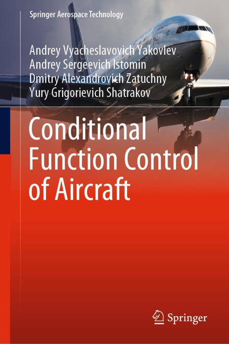 Conditional Function Control of Aircraft