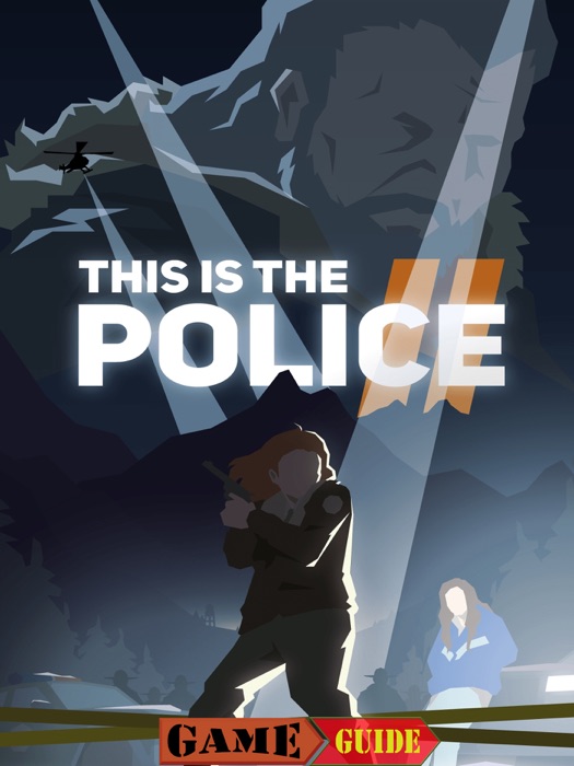 This is the Police 2 Game Guide