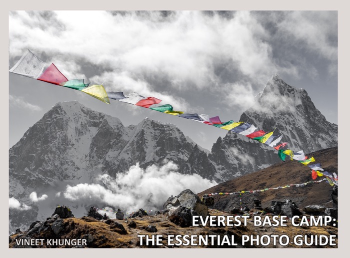 Everest Base Camp: The Essential Photo Guide