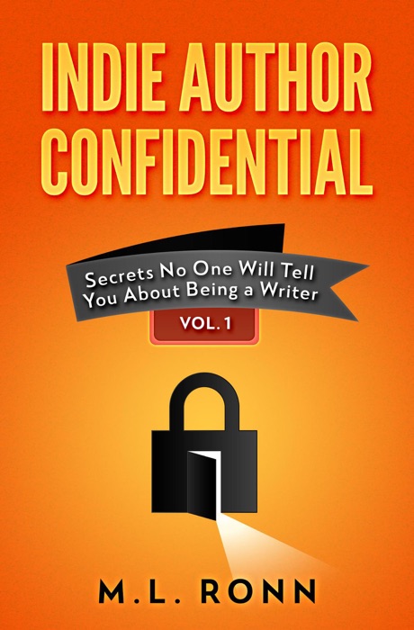 Indie Author Confidential Vol. 1