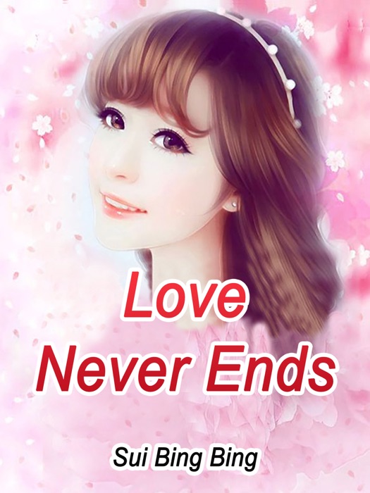 Love Never Ends