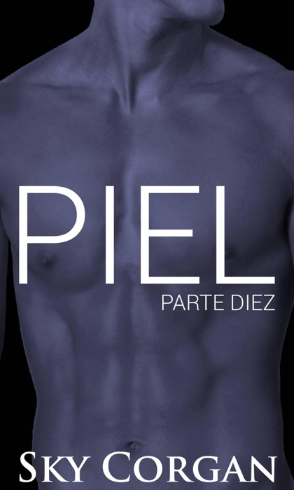 Piel: Parte Diez