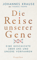 Johannes Krause & Thomas Trappe - Die Reise unserer Gene artwork