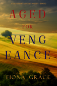 Aged for Vengeance (A Tuscan Vineyard Cozy Mystery—Book 5) Book Cover