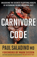 Paul Saladino - The Carnivore Code artwork