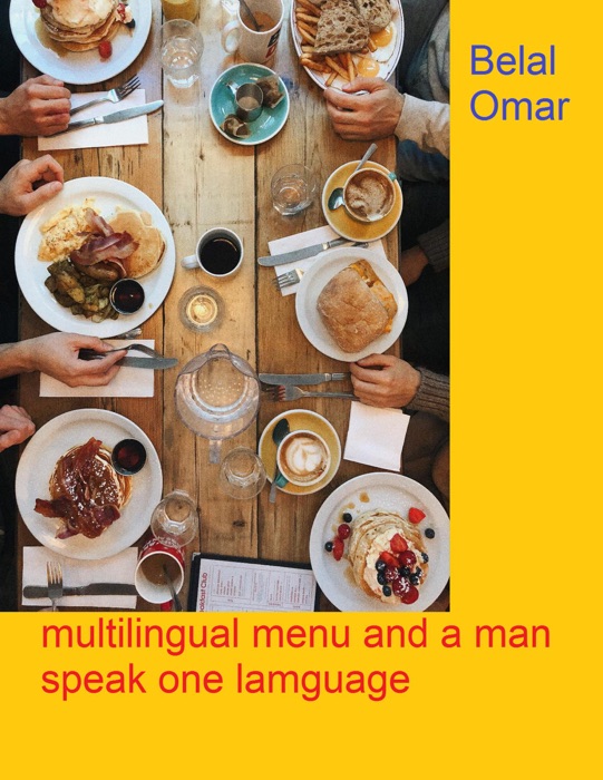 Multilingual Menu and a Man Speak One Language