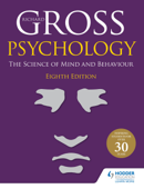 Psychology: The Science of Mind and Behaviour 8th Edition - Richard Gross