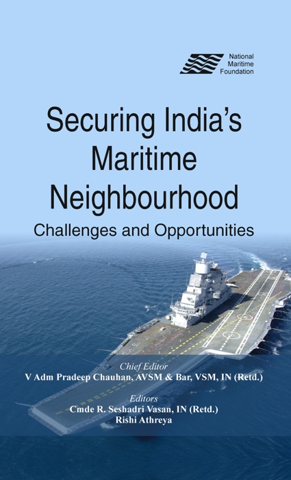 Securing Indias Maritime Neighbourhood