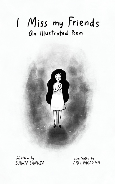 Download ~ I Miss my Friends: An Illustrated Poem 
