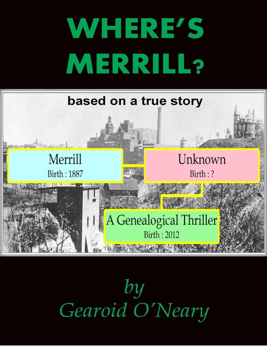 Where's Merrill? A Genealogical Thriller