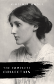 Virginia Woolf: The Complete Collection - Virginia Woolf
