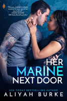 Aliyah Burke - Her Marine Next Door artwork