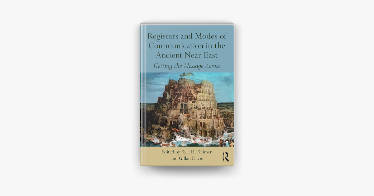 ‎Registers and Modes of Communication in the Ancient Near East en Apple ...